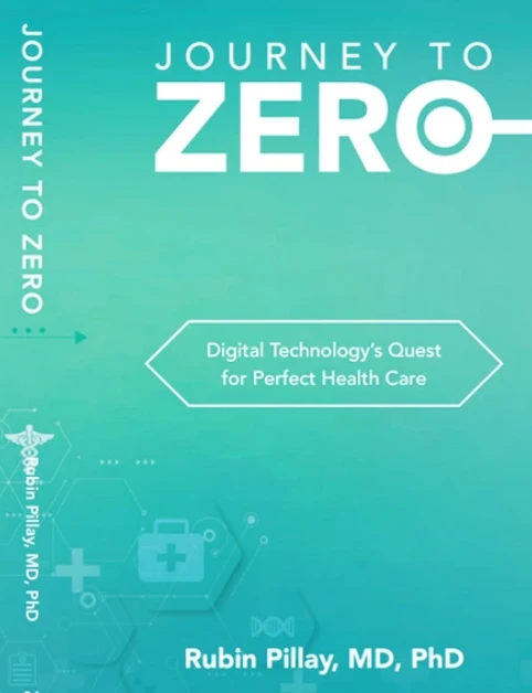 Journey to Zero: Digital Technology’s Quest for Perfect Health Care